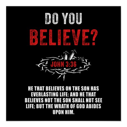 お前は信じか？ヨハネ3:36聖書の節 ポスター (正面)
