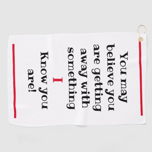 お前は信じとんと知ってユーモアのあるいる ゴルフタオル (横)