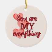 「お前は俺の全てだ」ピンクと赤いハート セラミックオーナメント (正面)