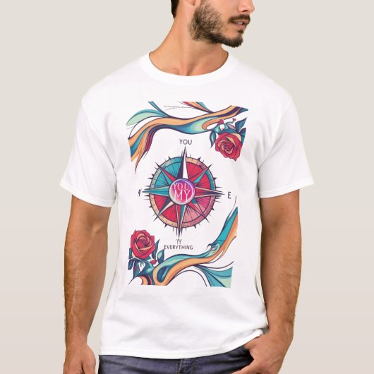 「お前は俺の全てだ」ロマンチックな衣服 Tシャツ (正面)