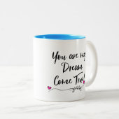 「お前は俺の夢来の真だ!」 ツートーンマグカップ (正面右)