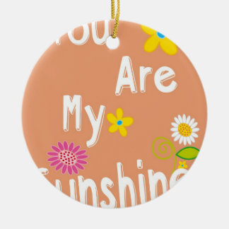 「お前は俺の太陽の光だ」タイポグラフィ – オレンジ セラミックオーナメント