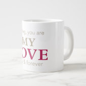 お前は俺の愛のマグカップだ ジャンボコーヒーマグカップ (正面右)