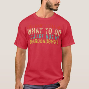 お前は俺の祖父じゃないから何をすればいいか言えない Tシャツ