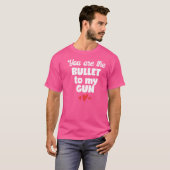 お前は俺の銃の弾だ Tシャツ (正面フル)