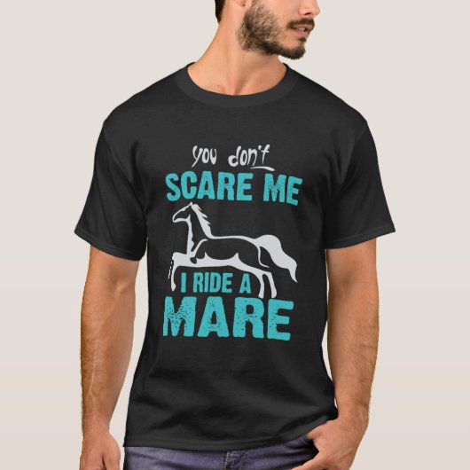 お前は俺を怖がらせるつもりはない Tシャツ (正面)
