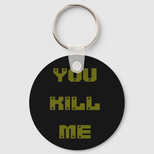 お前は俺を殺す キーホルダー (正面)