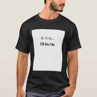 お前は俺を殺す Tシャツ