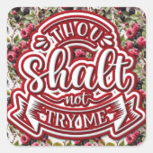 お前は俺を試さないおもしろい スクエアシール (正面)