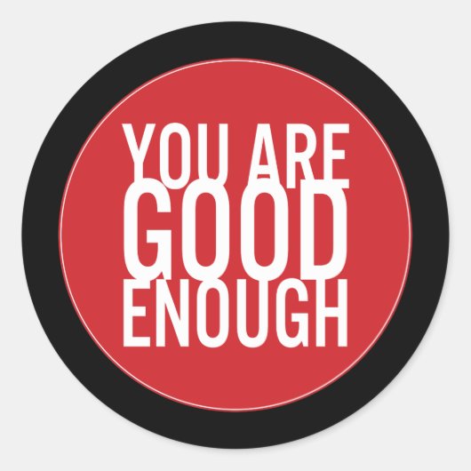 お前は十分だ(自分の色を選ぶ) ラウンドシール (正面)