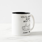 お前は必ず私の茶最高のの友達になおもしろい最高のる ツートーンマグカップ (正面右)