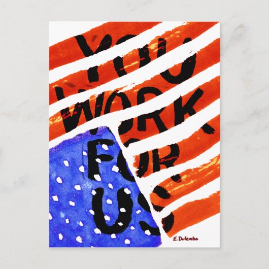 お前は我々のために働く ポストカード (正面)