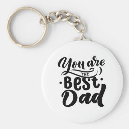 お前は最高のパパクール白黒父の日だ キーホルダー