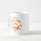 お前は最高の コーヒーマグカップ (正面左)