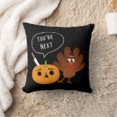 お前は次の感謝祭おもしろいの七面鳥だ  クッション (ブランケット)