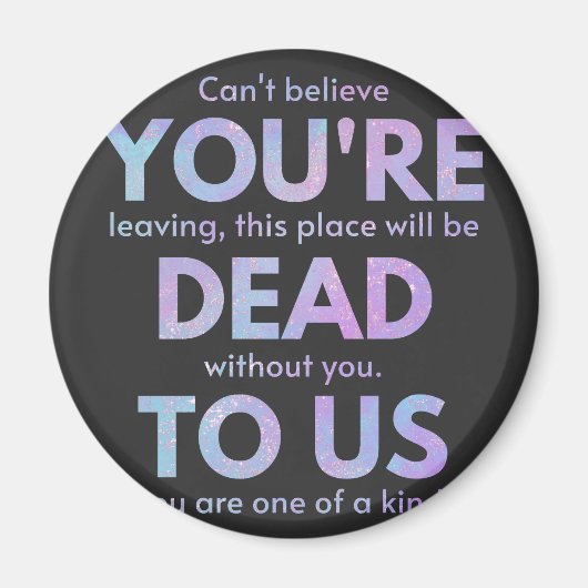 お前は死んだ!- R.I.P.裏切り者!:同僚 マグネット (正面)