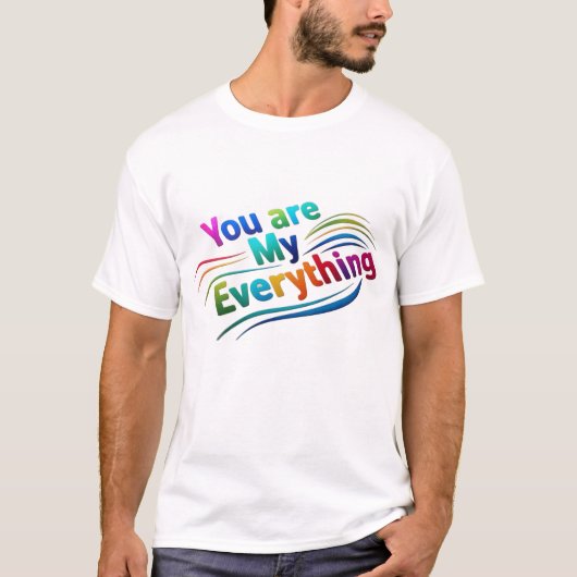 *「お前は私の全てだ」 – 究極の愛 Tシャツ (正面)