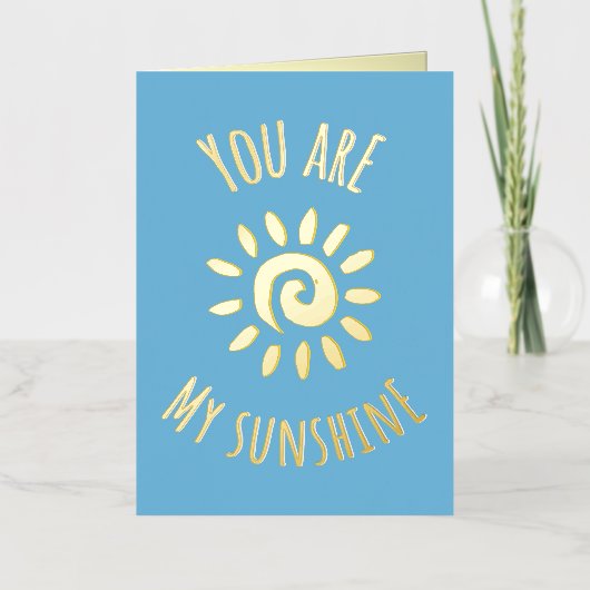 「お前は私の太陽の光だ」かわいい笑顔の太陽デザイン 箔グリーティングカード (正面)
