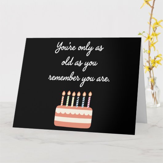 お前は覚えている限り年を取っているだけだ誕生日 カード (黄色い花)