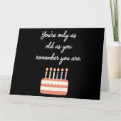 お前は覚えている限り年を取っているだけだ誕生日 カード (正面)
