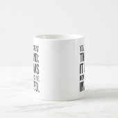 お前は計画を狂わせることはできないやる気を起こさせる- コーヒーマグカップ (中央)