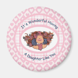 お前みたいな娘さんがいるのは素晴らしい マグネット