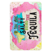 お前もしはテキーラを塩辛く持って来る マグネット (縦)