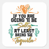 お前もしは少なくともテキユを持って来れば塩辛いぞ スクエアシール (正面)