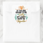 お前もしは少なくともテキユを持って来れば塩辛いぞ スクエアシール (バッグ)