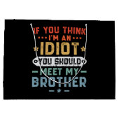 お前もしは考え俺の煮汁に会った方が馬鹿だ ラージペーパーバッグ (裏面)