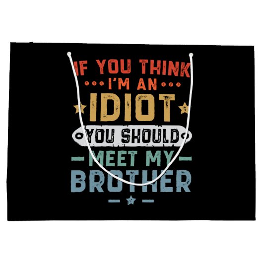 お前もしは考え俺の煮汁に会った方が馬鹿だ ラージペーパーバッグ (裏面)