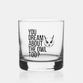 お前もフクロウの夢を？ ウイスキーグラス (正面)