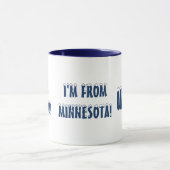 お前ら!ミネソタから来た!おもしろいかわいいマグカップ マグカップ (中央)