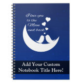 『お前を月に愛して後ろを愛する』 ノートブック (正面)
