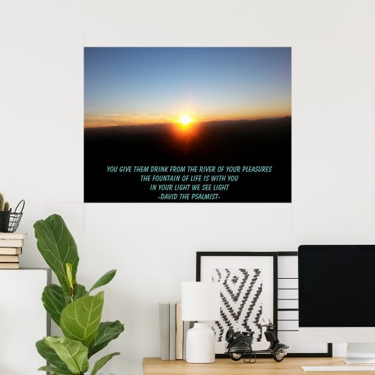 お前与え...楽しみの川から… ポスター (ホームオフィス)