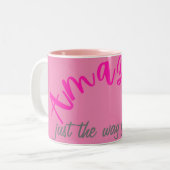 お前向き前が女の子に変わるだけでピンクはすごい ツートーンマグカップ (正面左)