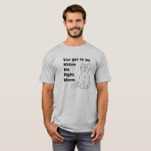 お前得は俺を右ミューTシャツに引っ掛けろ Tシャツ (正面フル)