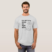 お前得は俺を右ミューTシャツに引っ掛けろ Tシャツ (正面フル)