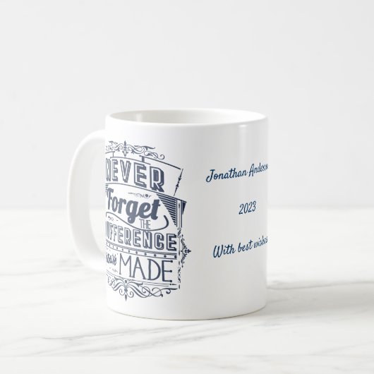 お前忘れが作った違いはな感謝していい コーヒーマグカップ (正面左)