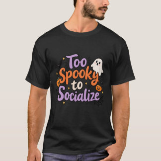お化けが怖くて社交するのが嫌 Funny Halloween Design T-Sh Tシャツ