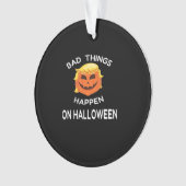 お友達のためにおもしろいハロウィーン・トランプキンが悪い オーナメント (正面)