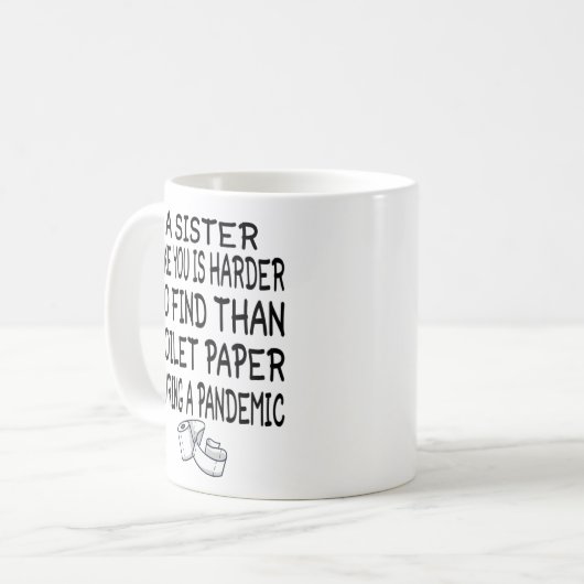 お姉さんみたいな人はトイレより見つけるのが難しい コーヒーマグカップ (正面左)