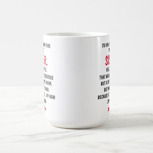 お姉ちゃんのために火の中を歩く コーヒーマグカップ (中央)