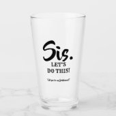 お姉ちゃん。やろうぜ！ – 花嫁おもしろいの提案 タンブラーグラス (正面)