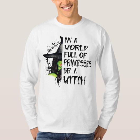 お姫様でいっぱいの世の中は魔女だ Tシャツ (正面)