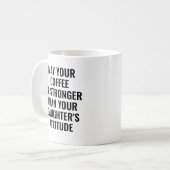 お嬢さんの力になるコーヒーを パパ おもしろグッズ コーヒーマグカップ (正面左)