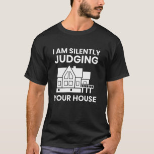 お宅の建築家を黙って見ていおもしろいる Tシャツ