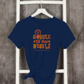 お客様がぐらつかれるまで、友情あるディナーがゴブルに Tシャツ