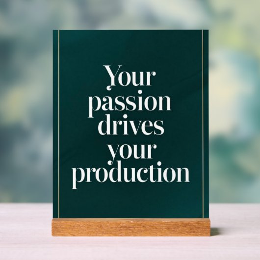 お客様の情熱が生産オプションを推進2 アクリルサイン (ニュートラル)