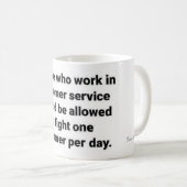 お客様の朝のコーヒーとカスタマーサービスのヒント… コーヒーマグカップ (正面右)